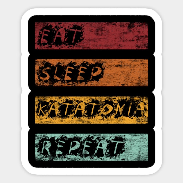 Eat Sleep Katatonia Sticker by BAUREKSO